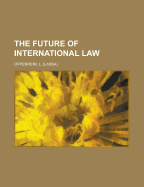 The Future of International Law
