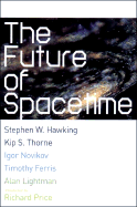 The Future of Spacetime