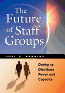 The Future of Staff Groups