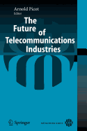 The Future of Telecommunications Industries