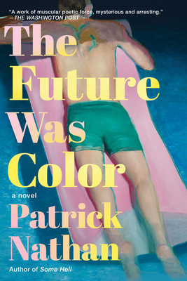 The Future Was Color - Nathan, Patrick