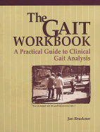 The Gait Workbook: A Practical Guide to Clinical Gait Analysis