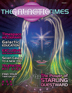 The Galactic Times: An Illusory Ezine from Other Worlds: Volume 1