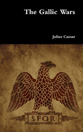 The Gallic Wars