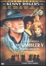 The Gambler V: Playing for Keeps