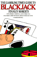 The Gambling Times Guide to Blackjack