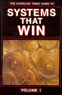The Gambling Times Guide to Systems That Win