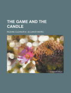 The Game and the Candle