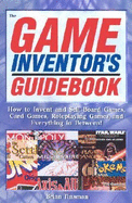 The Game Inventor's Guidebook