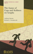 The Game of Cops and Robbers on Graphs