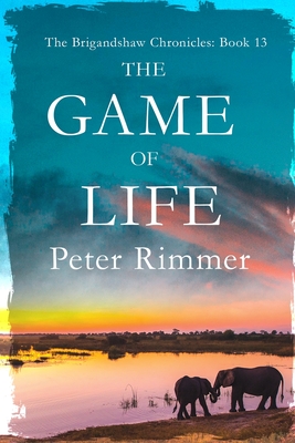 The Game of Life - Rimmer, Peter