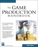 The Game Production Handbook: .