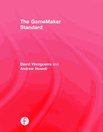 The Gamemaker Standard