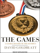 The Games: A Global History of the Olympics