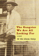 The Gangster We Are All Looking for