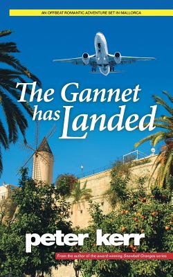 The Gannet Has Landed - Kerr, Peter