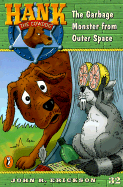 The Garbage Monster from Outer Space