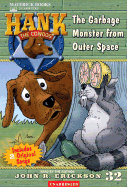The Garbage Monster from Outer Space
