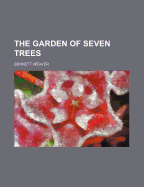 The Garden of Seven Trees