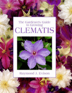 The Gardener's Guide to Growing Clematis