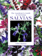 The Gardener's Guide to Growing Salvias