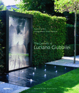 The Gardens of Luciano Giubbilei