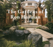 The Gardens of Ron Herman