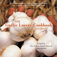 The Garlic Lovers' Cookbook