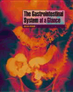 The Gastrointestinal System at a Glance