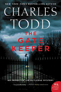 The Gate Keeper: An Inspector Ian Rutledge Mystery