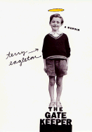 The Gatekeeper: A Memoir