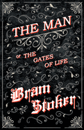 The Gates of Life