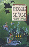 The Gates of Neptune