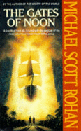 The Gates of Noon - Rohan, Michael Scott