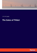 The Gates of Thibet
