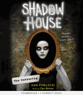 The Gathering (Shadow House, Book 1): Volume 1