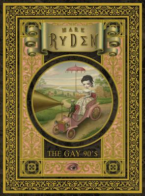 The Gay 90's: A Portfolio: 24 Plates - Ryden, Mark