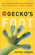 The Gecko's Foot: Bio-Inspiration: Engineering New Materials from Nature