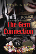 The Gem Connection (A C. J. Cavanaugh Mystery)