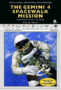 The Gemini 4 Spacewalk Mission: A MyReportLinks.com Book
