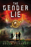 The Gender Game 3: The Gender Lie