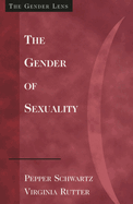 The Gender of Sexuality: Exploring Sexual Possibilities