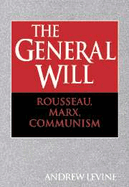 The General Will: Rousseau, Marx, Communism