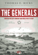 The Generals: American Military Command from World War II to Today