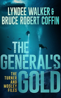 The General's Gold - Walker, LynDee, and Coffin, Bruce Robert
