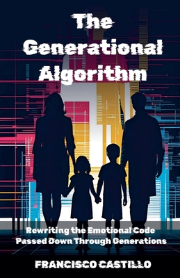 The Generational Algorithm - Castillo, Francisco