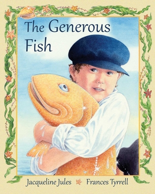 The Generous Fish - Jules, Jacqueline