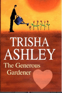 The Generous Gardener