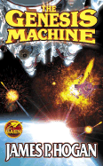 The Genesis Machine - Hogan, James Patrick