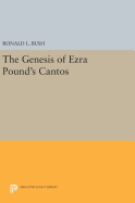 The Genesis of Ezra Pound's Cantos
